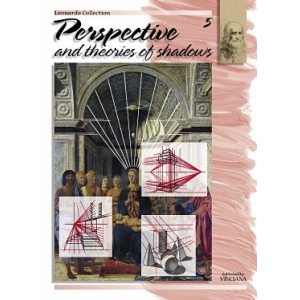 Leonardo Collection - Perspective & Theories of Shadows