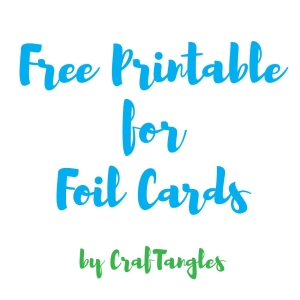 Free downloadable A2 card size printables for foiling ( 2 A4 sheets )